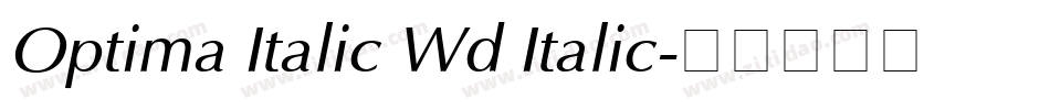 Optima Italic Wd Italic字体转换